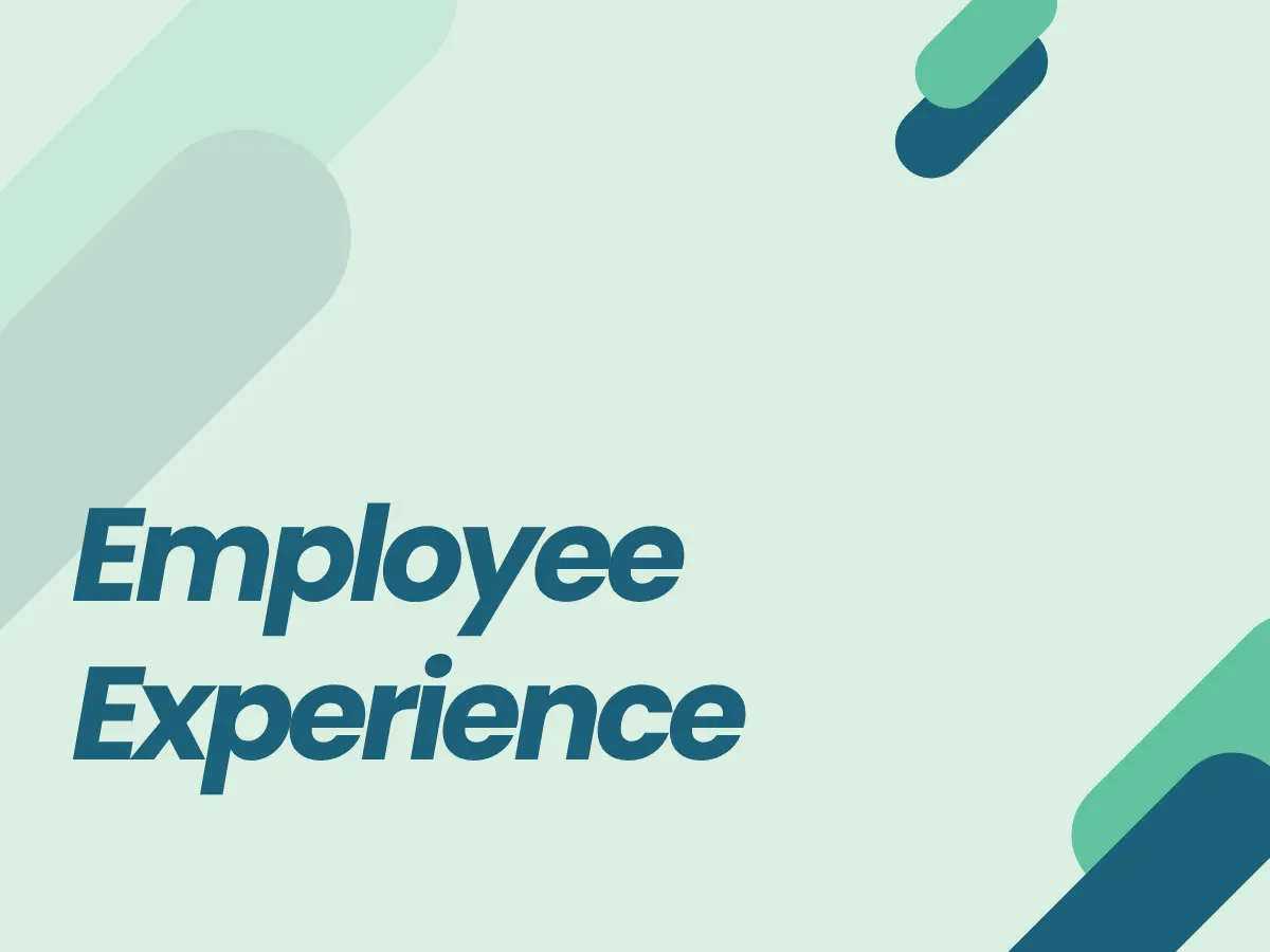 Employee Experience